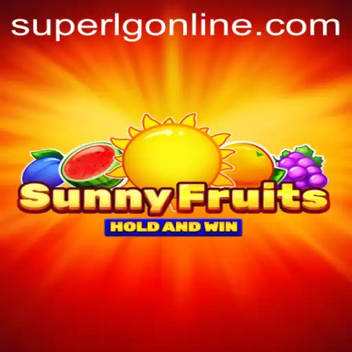 SunnyFruits: An Exciting Adventure with SuperLG